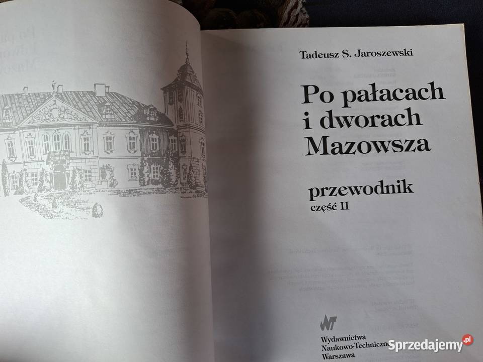 pałacach i dworach Mazowsza Tadeusz Jaroszewski przewodnik Kraków sprzedam