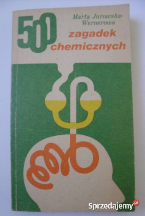 500 zagadek chemicznych Marta JurowskaWernerowa Pozostałe Łódź