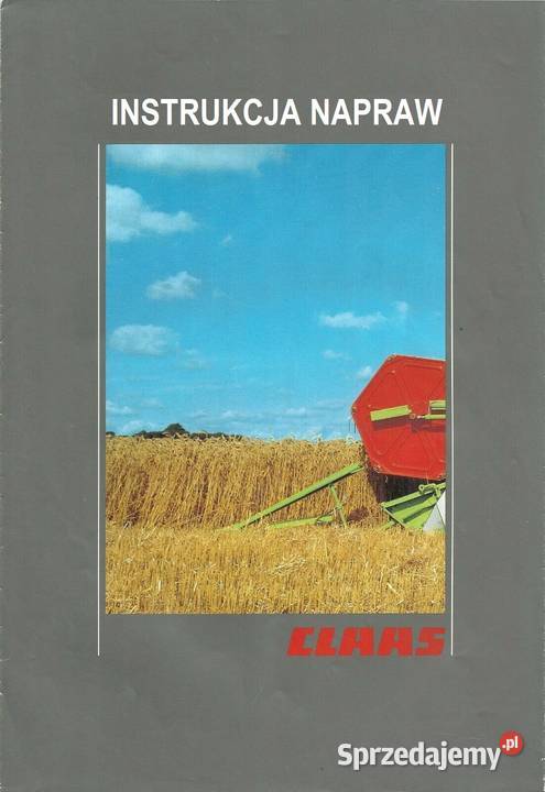 Claas Dominator Mega I Instrukcja napraw katalog Szamotuły