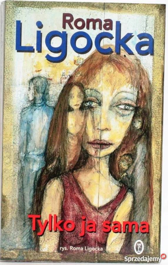 JA SAMA LIGOCKA ROMA Rok wydania 2004 Nowy Sącz