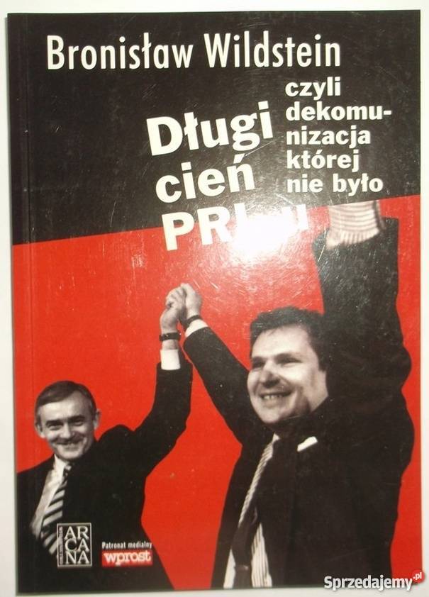 DŁUGI CIEŃ PRLu CZYLI DEKOMUNIZACJA KTÓREJ NIE podlaskie Białystok