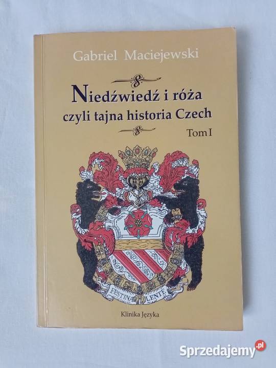 Niedźwiedź i róża czyli tajna historia Czech Pozostałe