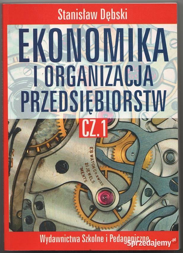 EKONOMIKA I ORGANIZACJA PRZEDSIĘBIORSTW Podręczniki Siedlce