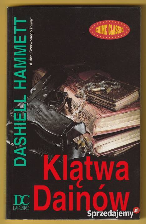 KLĄTWA DAINÓW DASHIELL HAMMETT DA CAPO 1993 Rok wydania 1993 Łódź