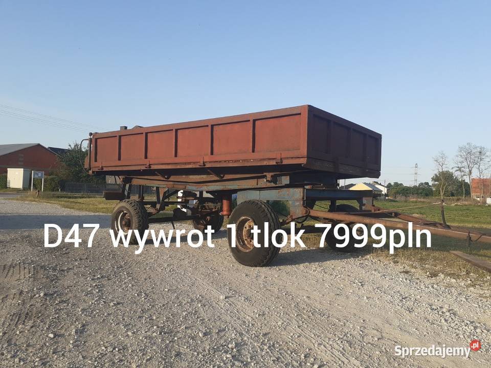 Przyczepa wywrotka d47 jeden tlok d732 hl hw Konin sprzedam