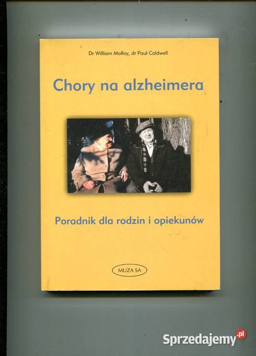 Chory na alzheimera Poradnik rodzin i opiekunów Szczecin