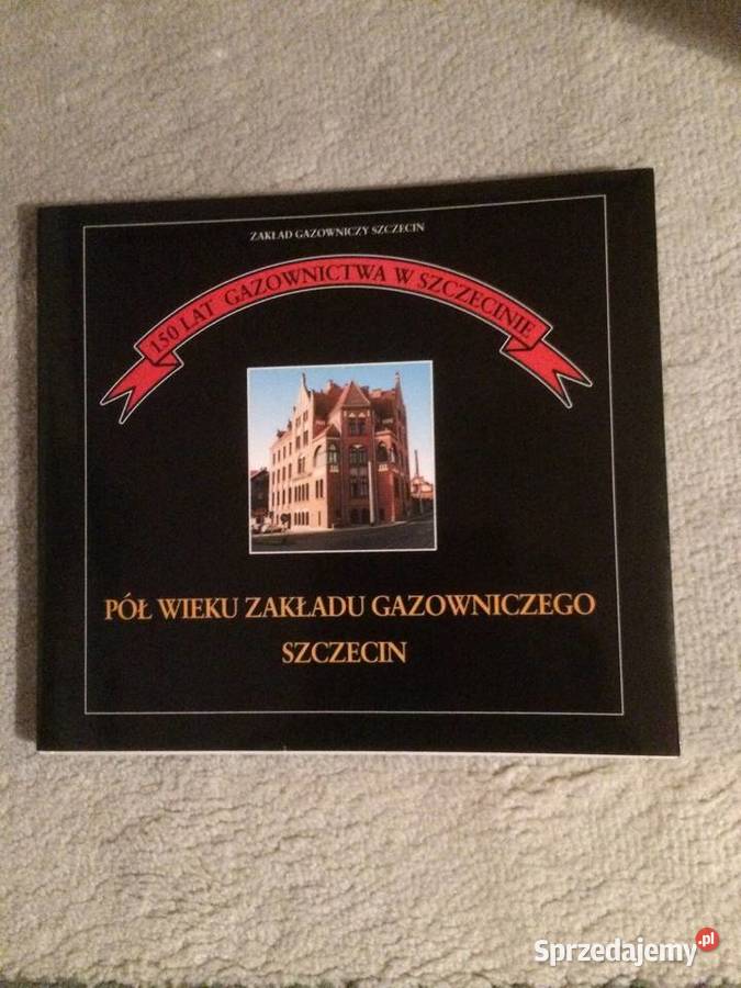 344 Pół Wieku Zakładu Gazowniczego Szczecin