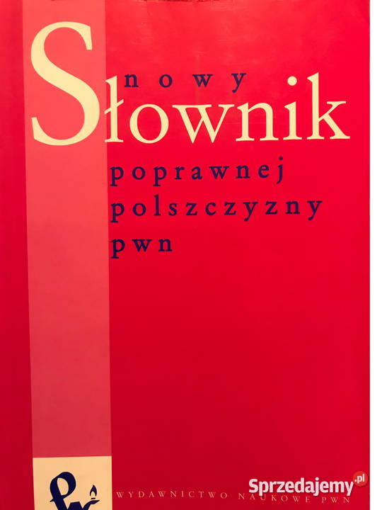 Słownik poprawnej polszczyzny PWN, 2002