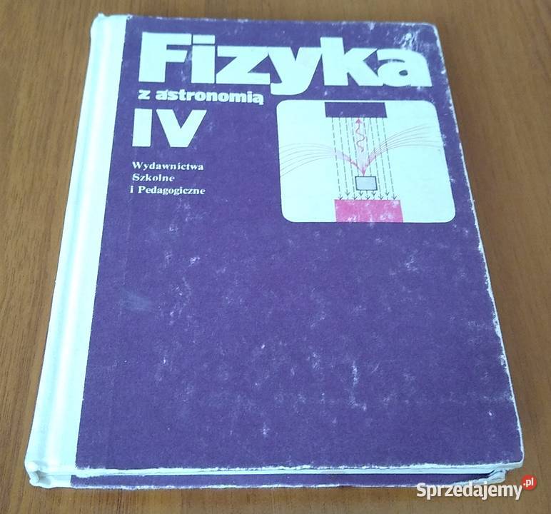 Fizyka z astronomią podręcznik liceum klasa 4 Gdańsk sprzedam