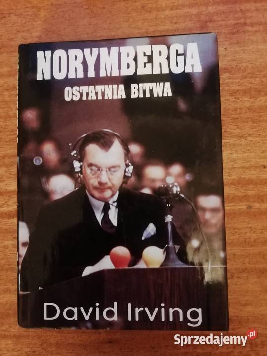 Norymberga Ostatnia bitwa David Irving Wrocław sprzedam