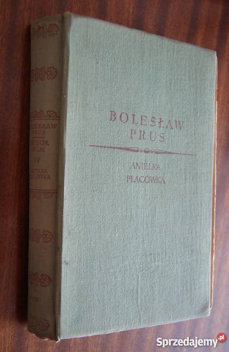 Bolesław Prus Anielka Placówka 1957
