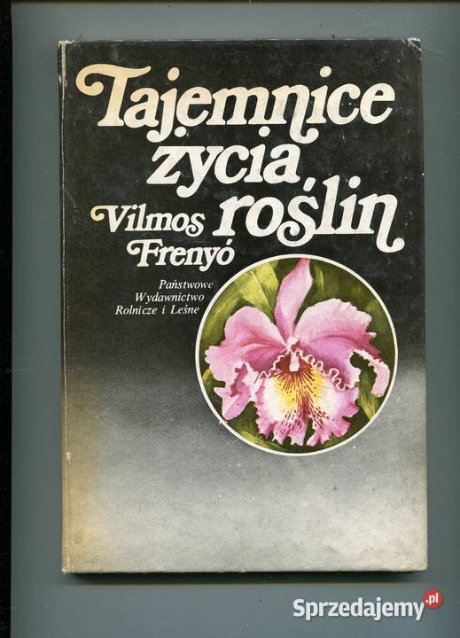 Tajemnice życia roślin Vilmos Frenyo Szczecin sprzedam