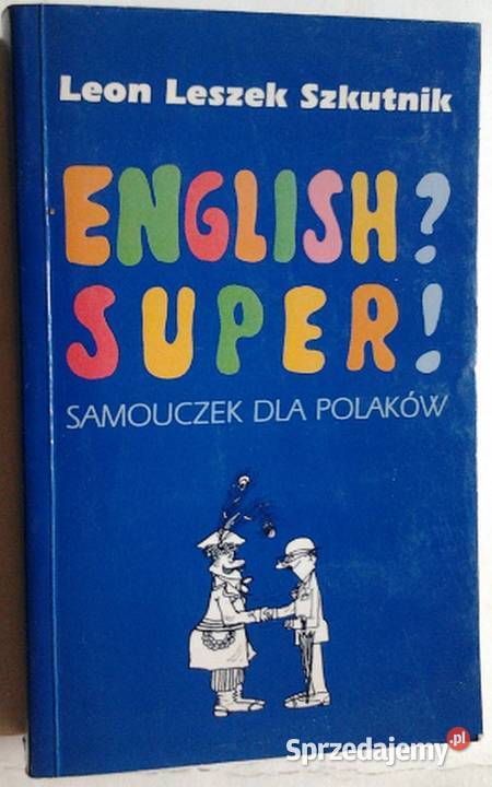 ENGLISH SUPER SAMOUCZEK POLAKÓW Rok wydania 1961 Elbląg sprzedam
