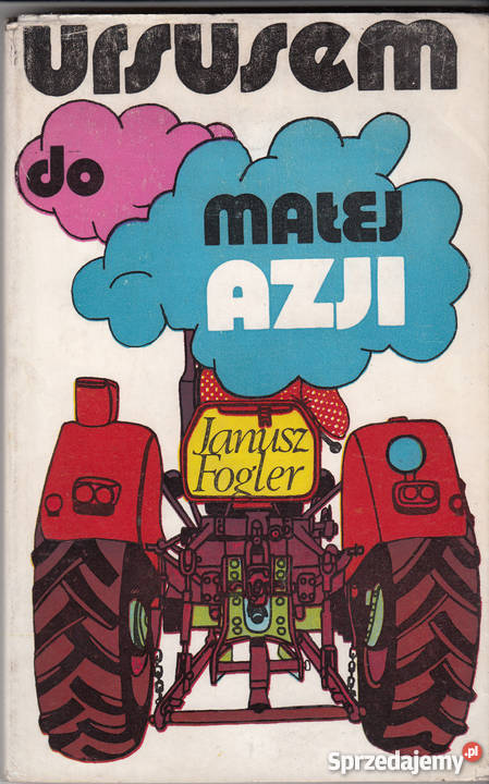 01051 URSUSEM DO MAŁEJ AZJI JANUSZ FOGLER