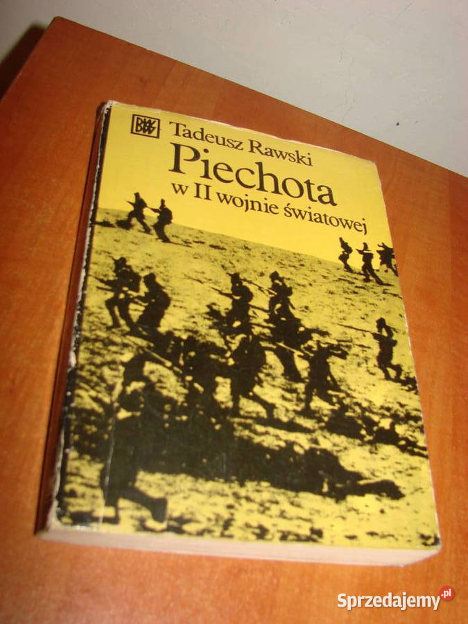 Piechota w II wojnie światowej T Rawski Pruszcz Gdański