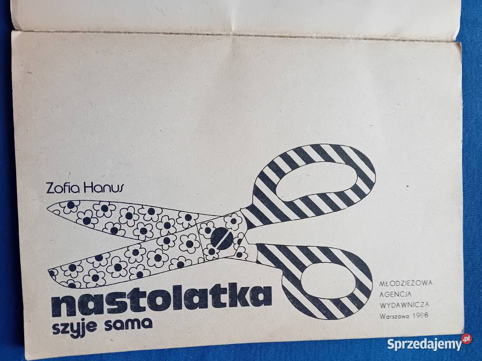 Zofia Hanus Nastolatka szyje sama MAW 1986 r