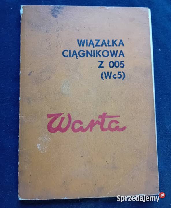 Wiązałka ciągnikowa Z005 Wc5 instrukcja obsługi Antyki, Sztuka, Kolekcje