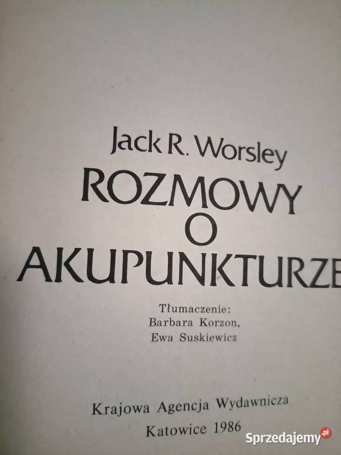 Rozmowy o akupunkturze książki Warszawa Bródno Rok wydania 1996 sprzedam