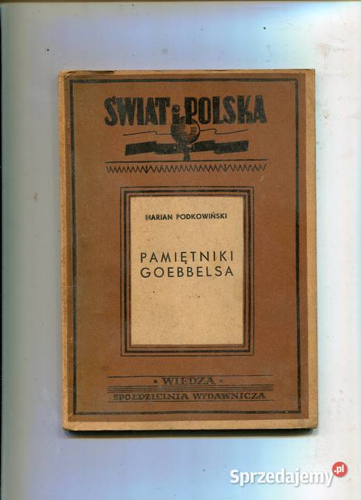 Pamiętnik Goebbelsa Marian Podkowiński zachodniopomorskie