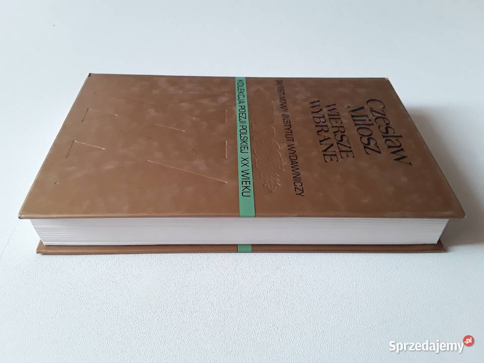 WIERSZE WYBRANE Czesław Miłosz Rok wydania 1996 Gorzów Wielkopolski sprzedam
