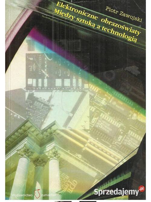 Elektroniczne obrazoświaty Między sztuką a Książki naukowe i popularnonaukowe Kultura i Rozrywka Łódź