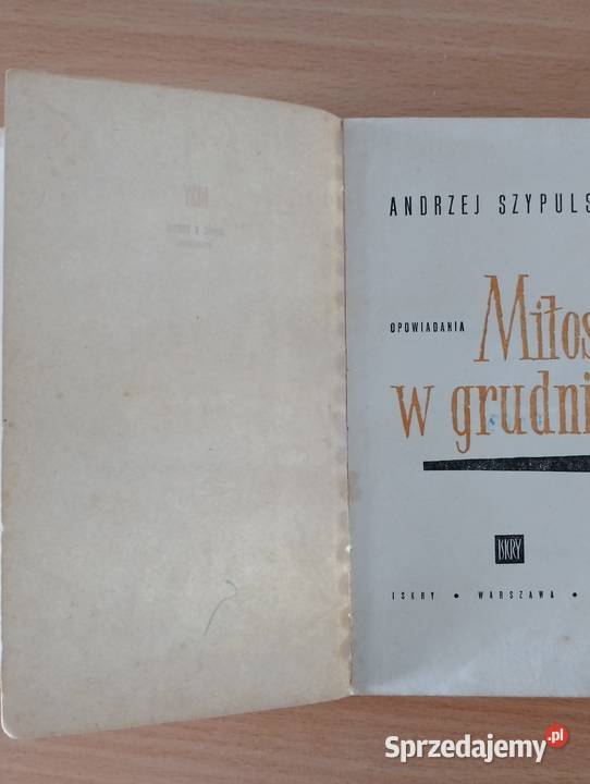 KSIĄŻKA Miłość w grudniu A Szypulski tomik