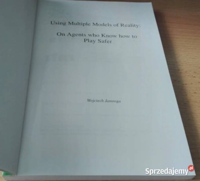 Using Multiple Models of Reality On Agents who Gdańsk