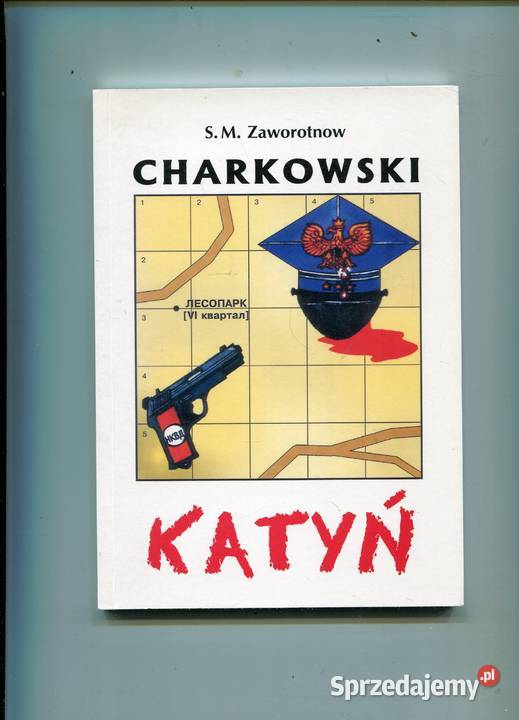 Charkowski Katyń Zaworotnow Szczecin sprzedam