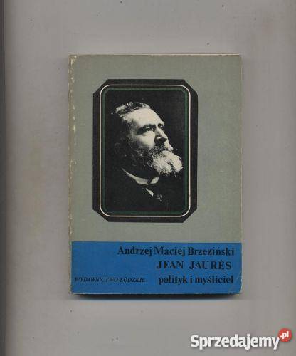 Jean Jaures polityk i myśliciel Szczecin sprzedam
