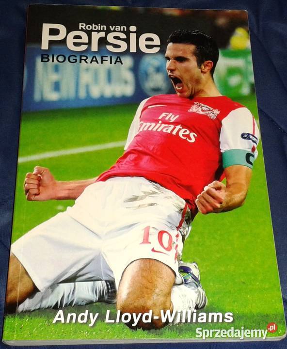 Robin van Persie Biografia Andy Lloyd Williams Chełm