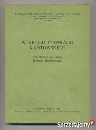 W kręgu inspiracji kantowskich Pozostałe Książki i Podręczniki zachodniopomorskie Szczecin