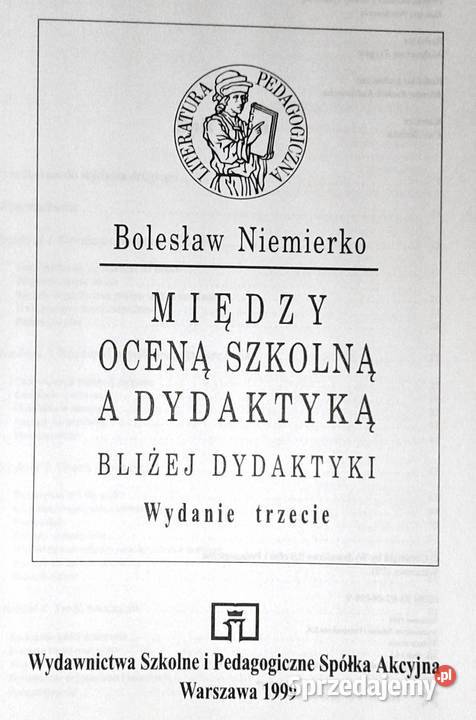 Między oceną szkolną a dydaktyką Bolesław miękka Chełm sprzedam