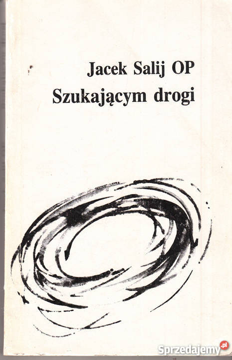 02731 SZUKAJĄCYM DROGI JACEK SALIJ OPK małopolskie Czyrna