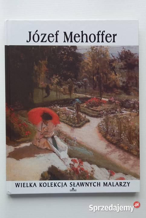 Sztuka Malarstwo Józef Mehoffer seria Oxford Kraków sprzedam