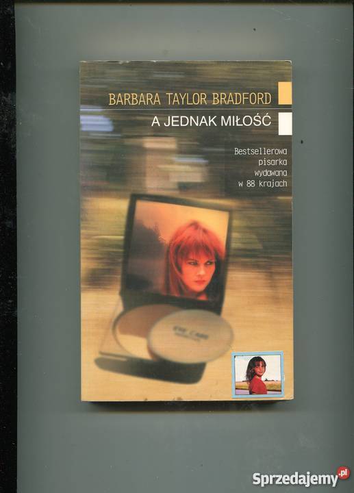A jednak miłość Barbara Bradford