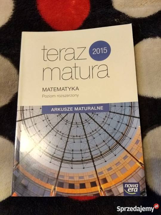 .Teraz matura 2015 Matematyka Arkusze maturalne p.rozszerzon