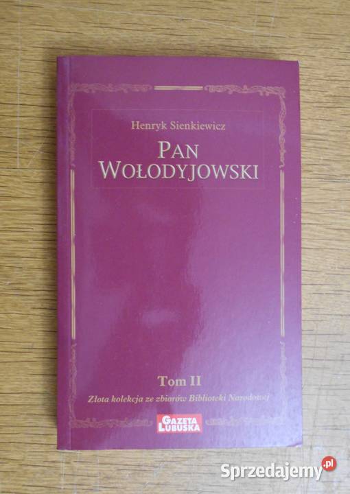 Henryk Sienkiewicz Pan Wołodyjowski t III sprzedam