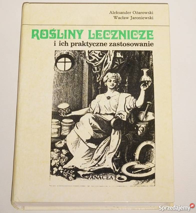 ROŚLINY LECZNICZE I ICH PRAKTYCZNE ZASTOSOWANIE Zielona Góra