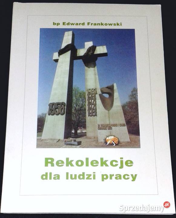 Rekolekcje ludzi pracy bp Edward Frankowski Chełm