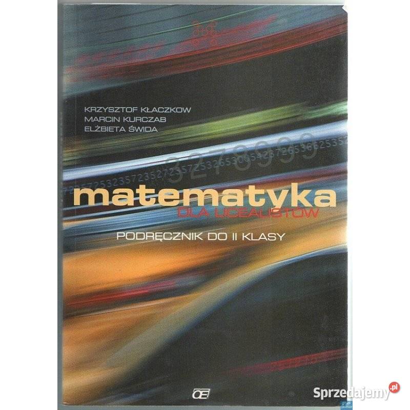 Matematyka licealistów Podręcznik do II klasy Siedlce