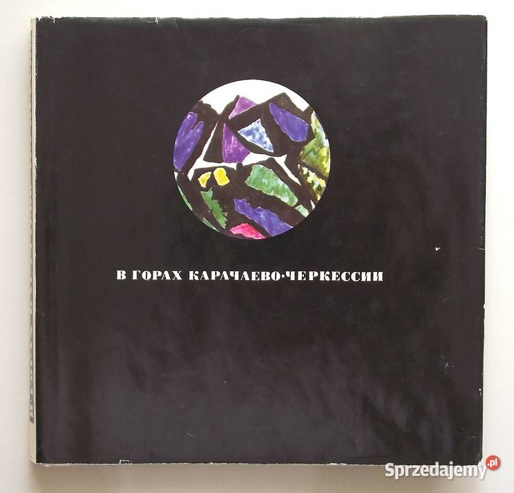 G Kopyłow W górach KaraczajoCzerkiesji Warszawa sprzedam