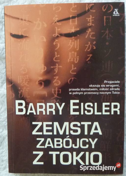 Zemsta zabójcy z Tokio Barry Eisler Warszawa
