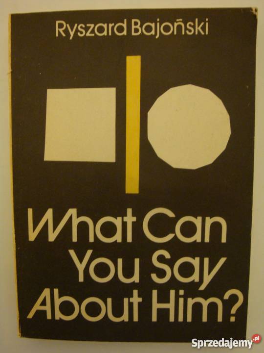 WHAT CAN YOU SAY ABOUT HIM RYSZARD BAJOŃSKI Elbląg