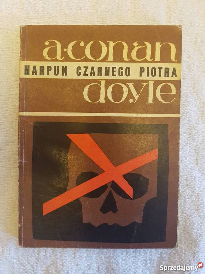 Arthur Conan Doyle HARPUN CZARNEGO PIOTRA Katowice sprzedam