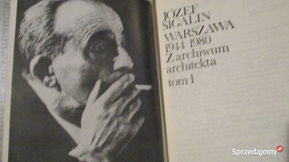 Józef SigalinWarszawa 19441980 Z archiwum Książki naukowe i popularnonaukowe Łódź