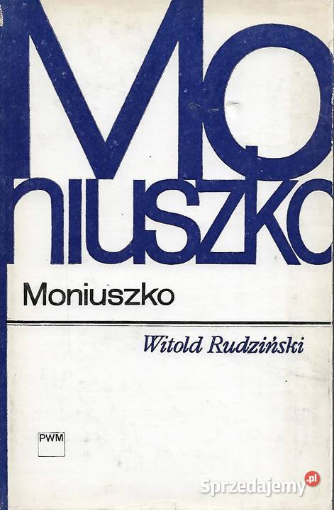 Moniuszko W Rudziński twarda z obwolutą lubelskie