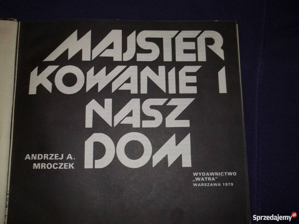 KsiążkaMajsterkowanie i Nasz Dom AMroczek