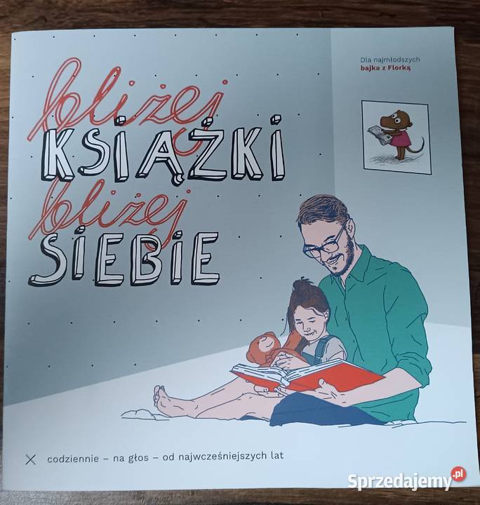 Bliżej książki bliżej siebie Bajka z Florką małopolskie Zbylitowska Góra sprzedam