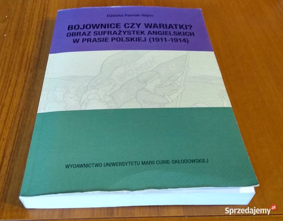Bojownice czy wariatki obraz sufrażystek Gdańsk