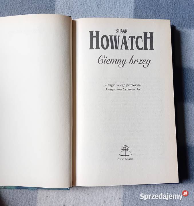 Susan Howatch Ciemny brzeg Świat Ksiażki 1996 r Koźminek